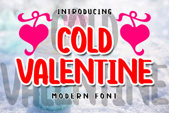 Cold Valentine Font Review: Style, Uses & Download
