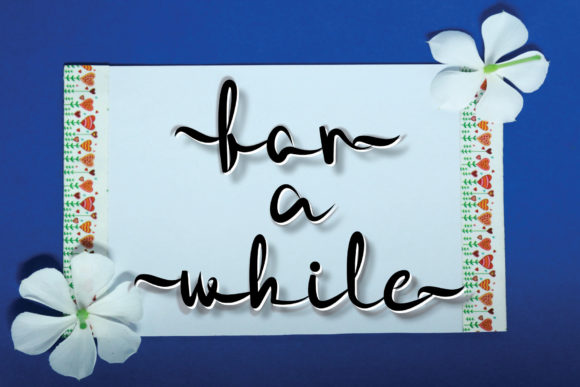 For a While: The Script Font That Elevates Brand Identity