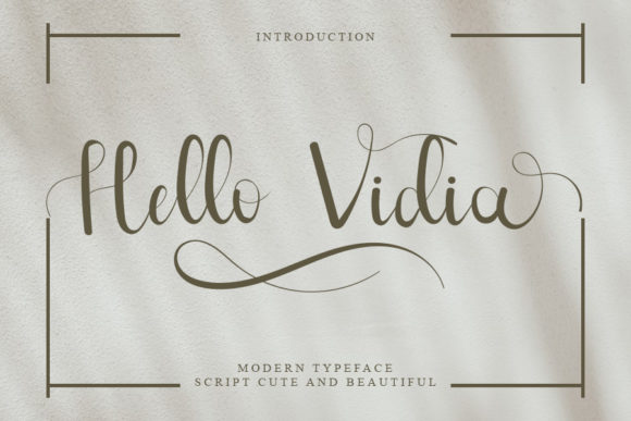 Hello Vidia: A Romantic Script Font for Makers