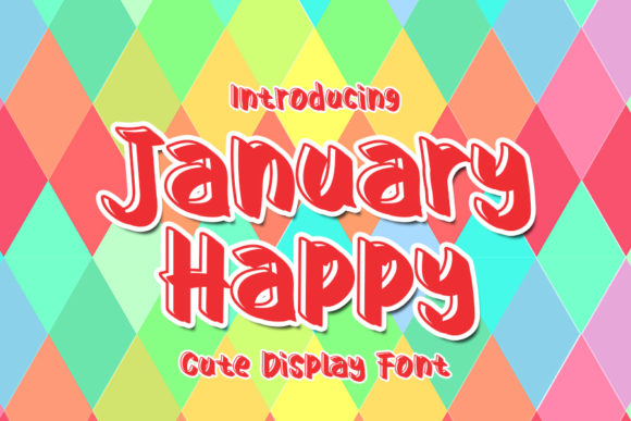 January Happy Font Review for Creative Branding