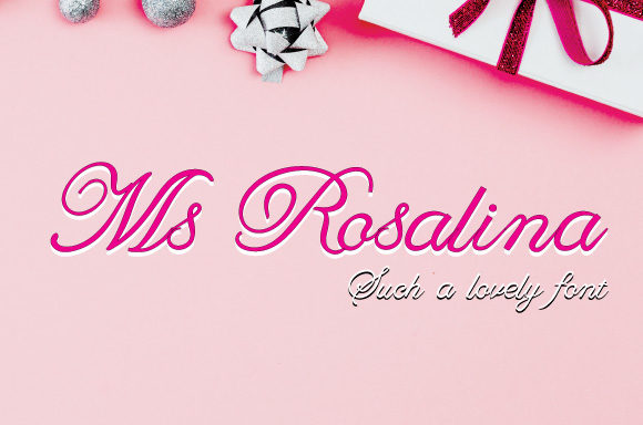 Ms Rosalina: A Modern Script Font for Elegant Design